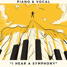 Load image into Gallery viewer, "I Hear a Symphony" - Piano/Vocal Score