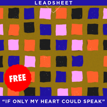 Load image into Gallery viewer, "If Only My Heart Could Speak" - Leadsheet [FREE]
