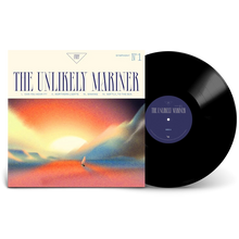 Load image into Gallery viewer, The Unlikely Mariner Vinyl LP [PRE ORDER]
