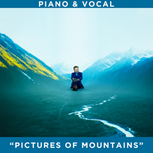 Load image into Gallery viewer, &quot;Pictures of Mountains&quot; - Piano/Vocal Score
